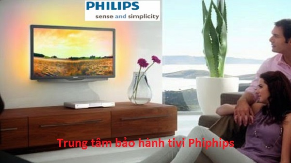Trung tâm bảo hành tivi Philips